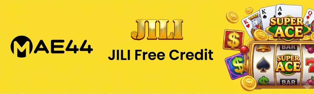 MAE44-JILI-Free-Credit